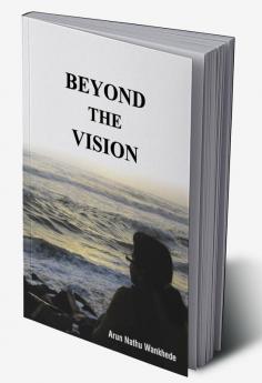 Beyond The Vision