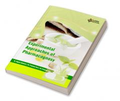 Experimental Approaches of Pharmacognosy