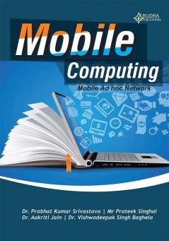 Mobile Computing
Mobile Ad Hoc Network