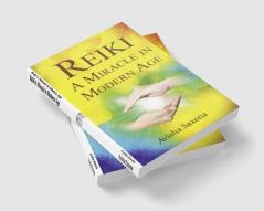 Reiki: A Miracle in Modern Age