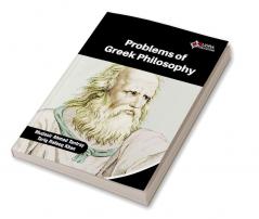 Problems of Greek Philosophy