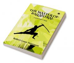 The Master of Ballantrae -A Winter’s Tale