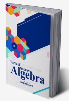 Facts of Modern Algebra