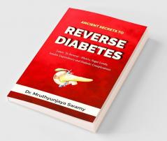Ancient Secrets to Reverse Diabetes