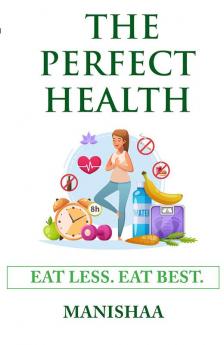 The Perfect Health