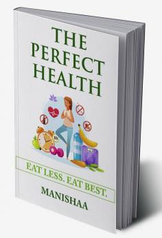 The Perfect Health