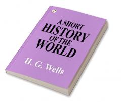 A Short History of the World