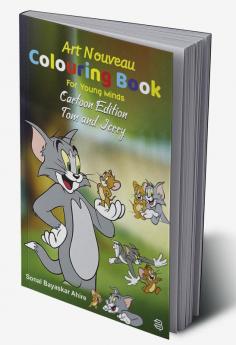 Art Nouveau Colouring Book For Young Minds Cartoon Edition Tom and Jerry