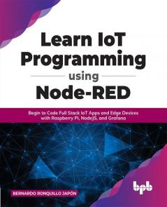 Learn IoT Programming Using Node-RED