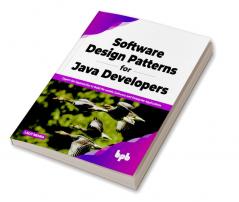 Software Design Patterns for Java Developers