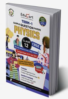 Educart CBSE Term 1 PHYSICS Sample Papers Class 12 MCQ Book For Dec 2021 Exam (Based on 2nd Sep CBSE Sample Paper 2021) (Sachin Sir)
