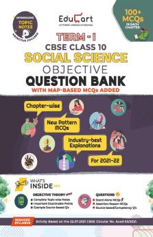 Educart TERM 1 SOCIAL SCIENCE MCQ Class 10 Question Bank Book 2022 (Based on New MCQs Type Introduced in 2nd Sep 2021 CBSE Sample Paper)