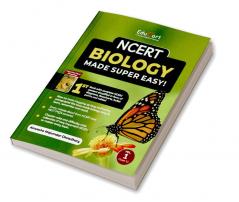 Educart NCERT BIOLOGY – Volume 1 for NEET-AIIMS and Other Entrance Exams 2023 (A Complete Simplified NCERT Book with Collection of all important Chapter-wise MCQ’s)