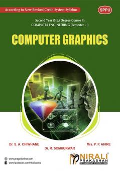 S.E. Degree Course : COMPUTER GRAPHICS