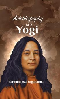 Autobiography of A Yogi