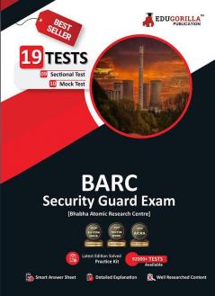 BARC Security Guard Recruitment Exam 2023 (English Edition) - 10 Full Length Mock Tests and 9 Sectional Tests (Solved MCQ Questions) with Free Access To Online Tests
