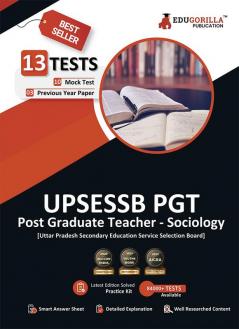 UP PGT Sociology Book 2023 (English Edition) - 10 Full Length Mock Tests and 3 Previous Year Papers (1600 Solved Questions) UPSESSB with Free Access to Online Tests