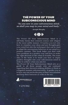 The Power of Your Subconscious Mind: The Power Of Your Subconscious Mind: Joseph Denis Murphy dives into Psychology Philosophy and Spirituality
