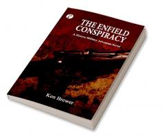 The Enfield Conspiracy