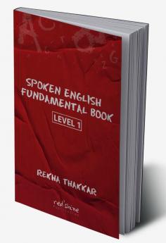 SPOKEN ENGLISH FUNDAMENTAL BOOK: LEVEL 1