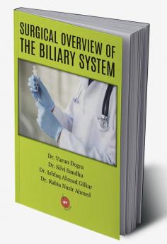 Surgical Overview of The Biliary System