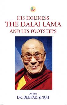 His Holiness The Dalai Lama and His Footsteps