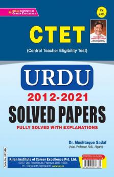 CTET Urdu 2012-2021 Solved Papers Fully Solved with Explanations