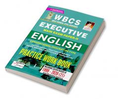 WBCS Executive Main Exam Paper-II English Conventional Descriptive Type Practice Work Book (Including Solved Papers of 1999-2020 (21) )