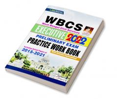 WBCS Executive 2022 Preliminary Exam Practice Work Book (Including Solved Papers of 2015- 2021)