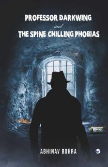 Professor Darkwing and the spine-chilling phobias