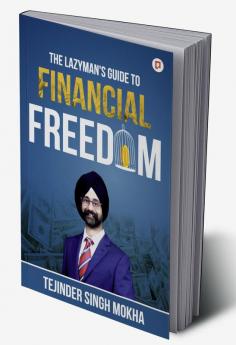 The Lazy Man's Guide to Financial Freedom