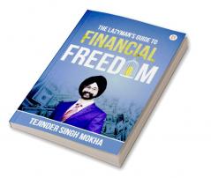 The Lazy Man's Guide to Financial Freedom