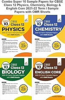 Combo Super 10 Sample Papers for CBSE Class 12 Physics Chemistry Biology & English Core 2021-22 Term I Sample Papers with OMR Sheets