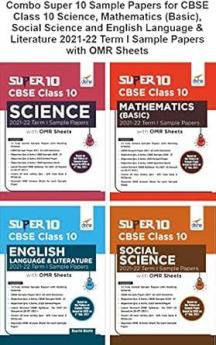 Combo Super 10 Sample Papers for CBSE Class 10 Science Mathematics (Basic) Social Science and English Language & Literature 2021-22 Term I Sample Papers with OMR Sheets