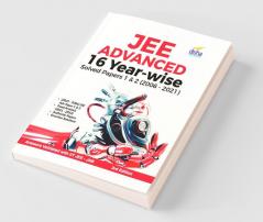 JEE Advanced 16 Year-wise Solved Papers 1 & 2 (2006 - 2021) 3rd Edition