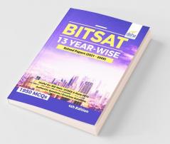 BITSAT 13 Year-wise Solved Papers (2021 - 2009) 4th Edition