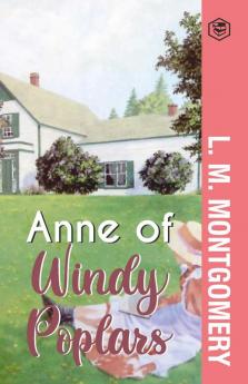 Anne of Windy Poplars