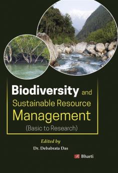 Biodiversity And Sustainable Resource Management (Basic To Research)