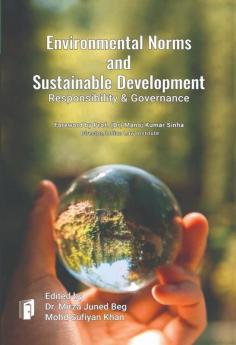 Environmental Norms and Sustainable Development Responsibility & Governance