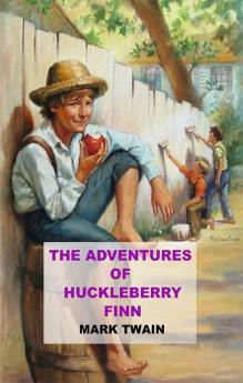 The Adventures of Huckleberry Finn