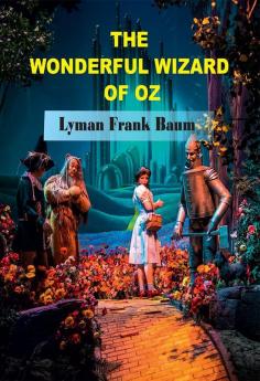 The Wonderful Wizard of Oz