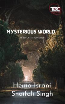 MYSTERIOUS WORLD