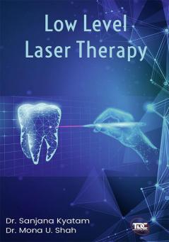 LOW LEVEL LASER THERAPY