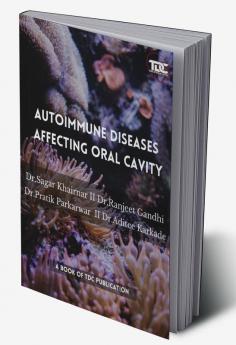 AUTOIMMUNE DISEASES AFFECTING ORAL CAVITY