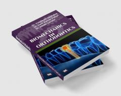 BIOMECHANICS IN ORTHODONTICS