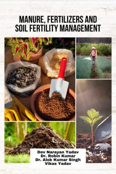 Manure Fertilizers and Soil Fertility Management