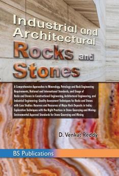 Industrial and Architectural Rocks and Stones