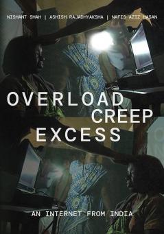 Overload Creep Excess: An Internet from India