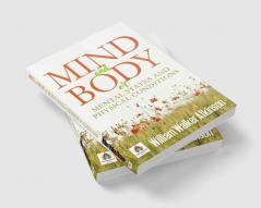 Mind and Body or Mental States and Physical Conditions