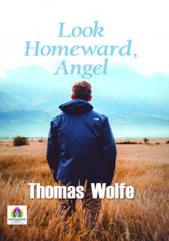 Look Homeward Angel